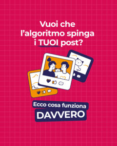 Vuoi che l’algoritmo spinga i tuoi post su Instagram?