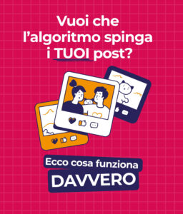Vuoi che l’algoritmo spinga i tuoi post su Instagram?