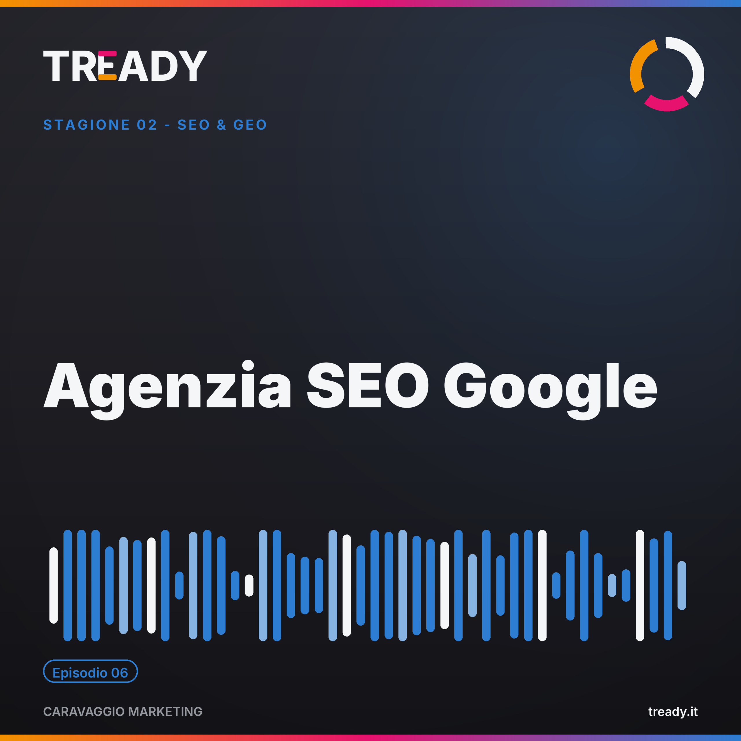 Podcast Caravaggio Marketing stagione SEO